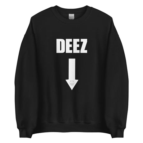 Deez Nuts Sweatshirt