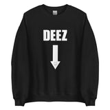 Deez Nuts Sweatshirt