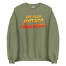 Vai Alla Fottuta Palestra Sweatshirt Sweatshirt