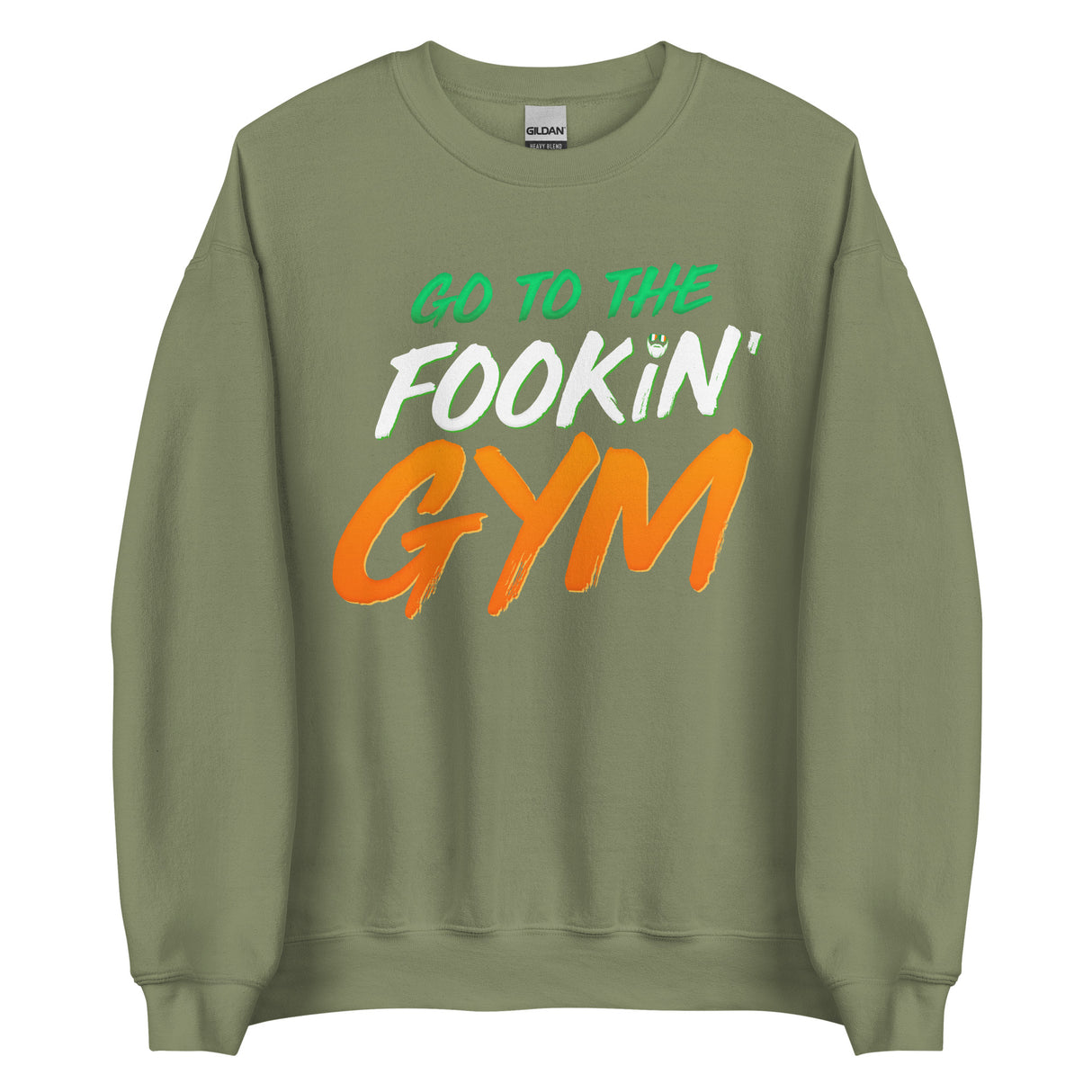 Go To The Fookin' Gym (St Patrick's Day) Sweatshirt