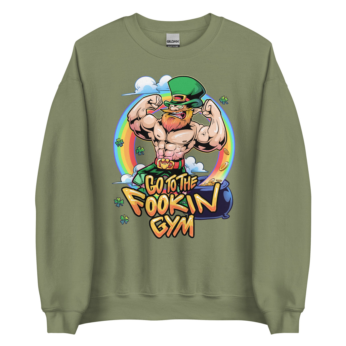 Leprechaun Go To The Fookin Gym Sweatshirt