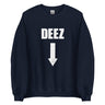 Deez Nuts Sweatshirt