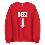 Deez Nuts Sweatshirt