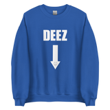 Deez Nuts Sweatshirt