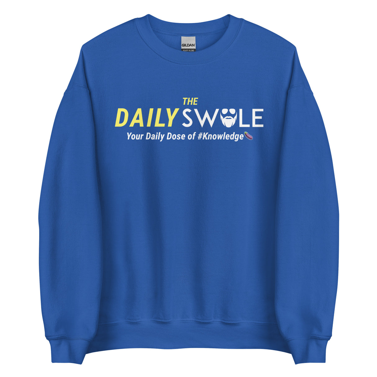 The Daily Swole Sweatshirt