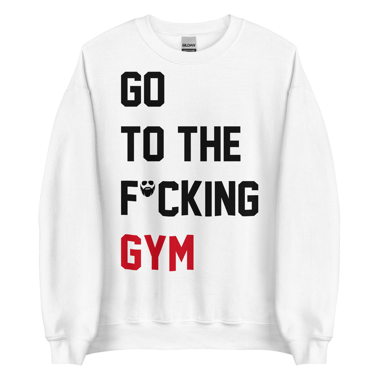 Go To The F*cking Gym (Taylor Swift Style) Sweatshirt