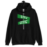 Corner of STFU and GTTFG Hoodie