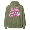 Go To The F*cking Gym (Barbie) Hoodie