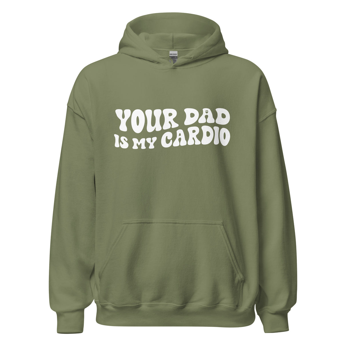 Your Dad Is My Cardio Hoodie