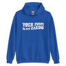 Your Mom Is My Cardio Hoodie