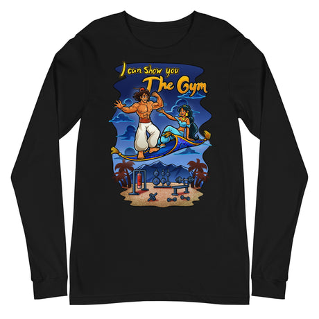 I Can Show You The Gym Long Sleeve T-Shirt