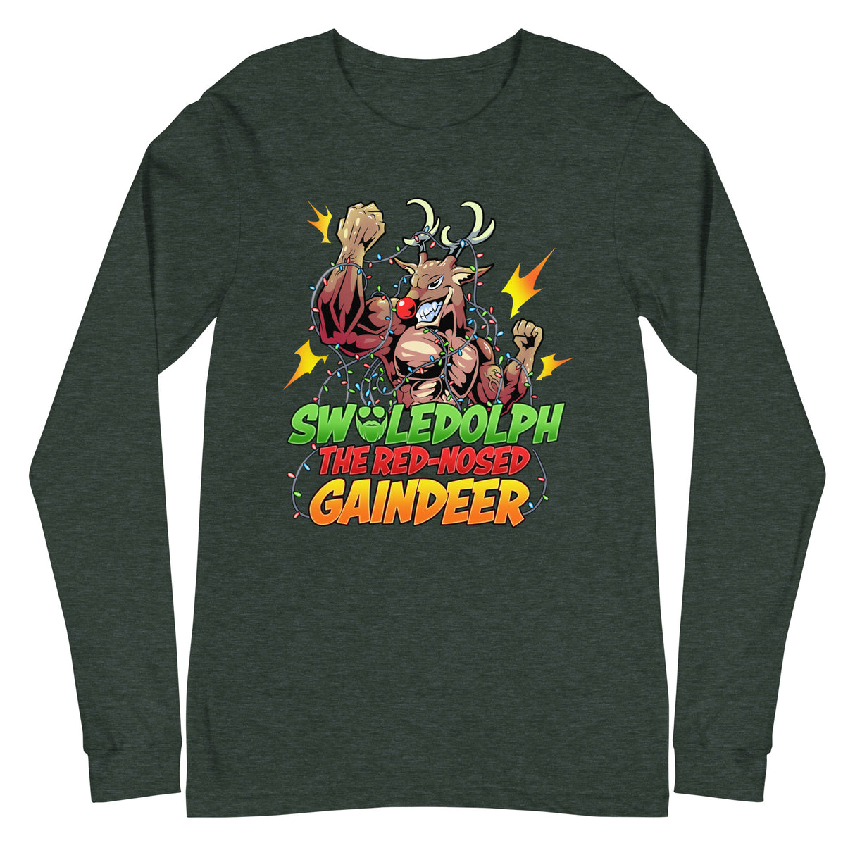Swoledolph The Red-Nosed Gaindeer Long Sleeve T-Shirt