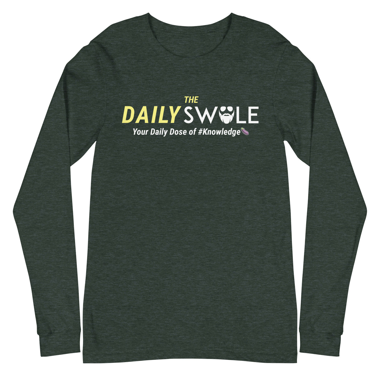 The Daily Swole Long Sleeve T-Shirt