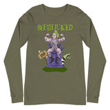 BeetleJuiced Long Sleeve T-Shirt