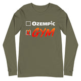 Gym > Ozempic Long Sleeve T-Shirt