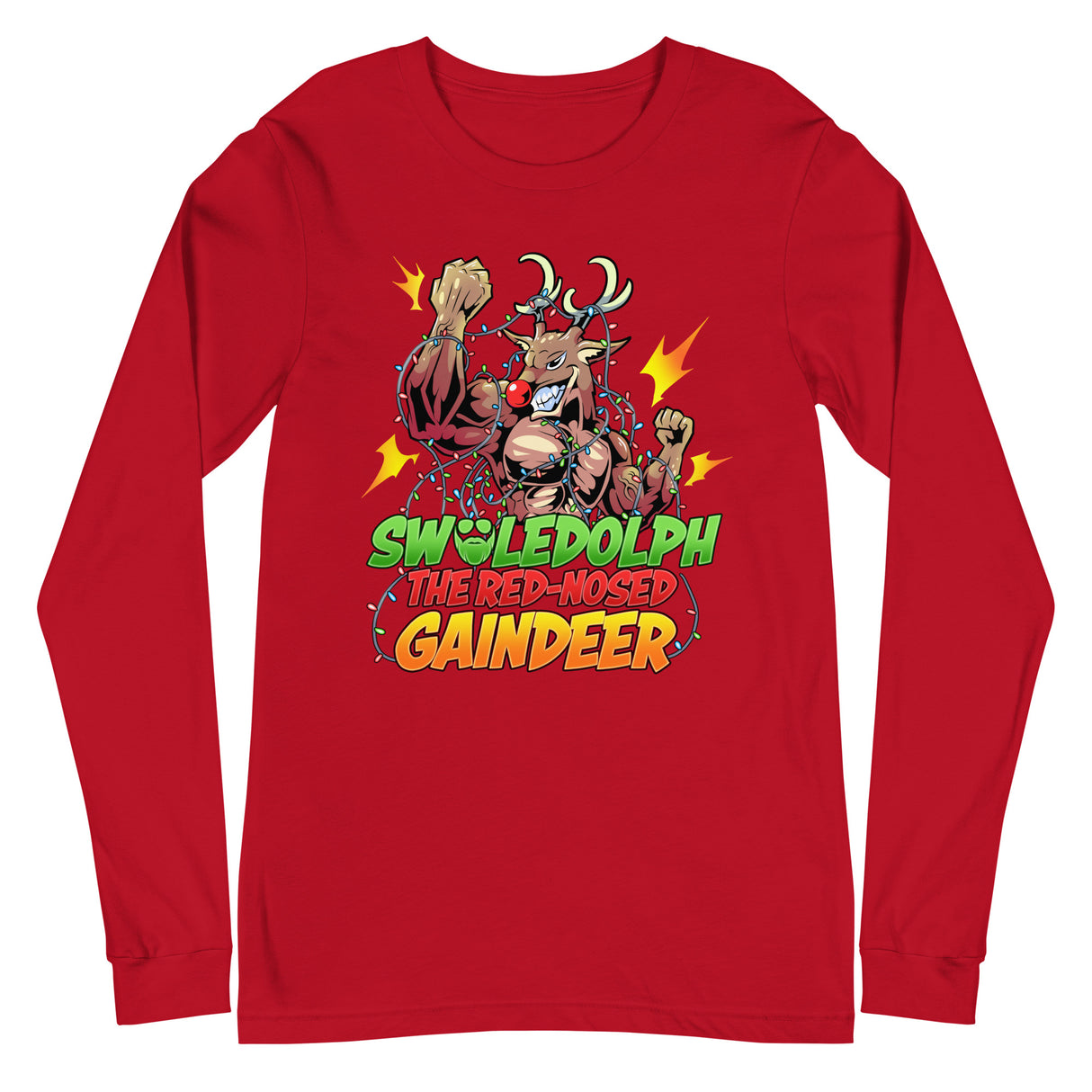 Swoledolph The Red-Nosed Gaindeer Long Sleeve T-Shirt