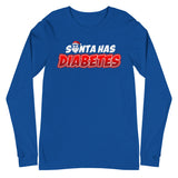 Santa Has Diabetes Long Sleeve T-Shirt
