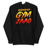Bhenchod Gym Jaao Premium Hoodie
