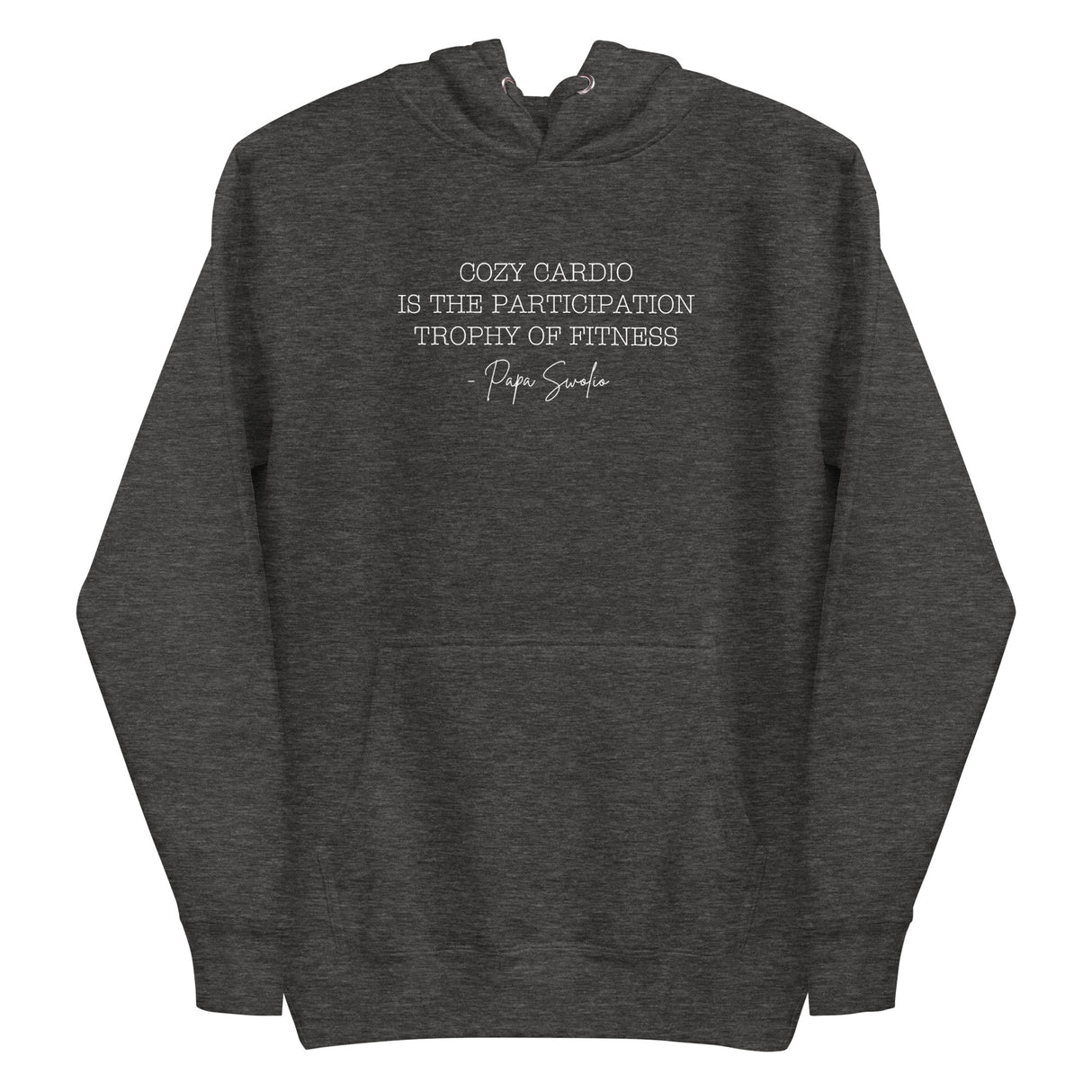 Cozy Cardio Is The Participation Trophy Of Fitness Premium Hoodie
