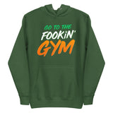 Go To The Fookin' Gym (St Patrick's Day) Premium Hoodie