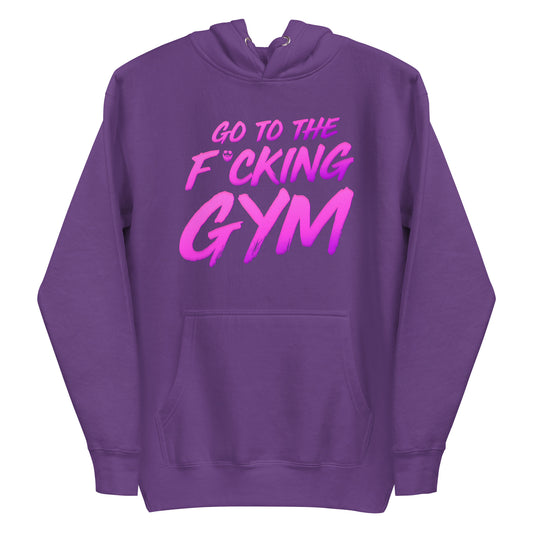 Go To The F*cking Gym Magenta Premium Hoodie