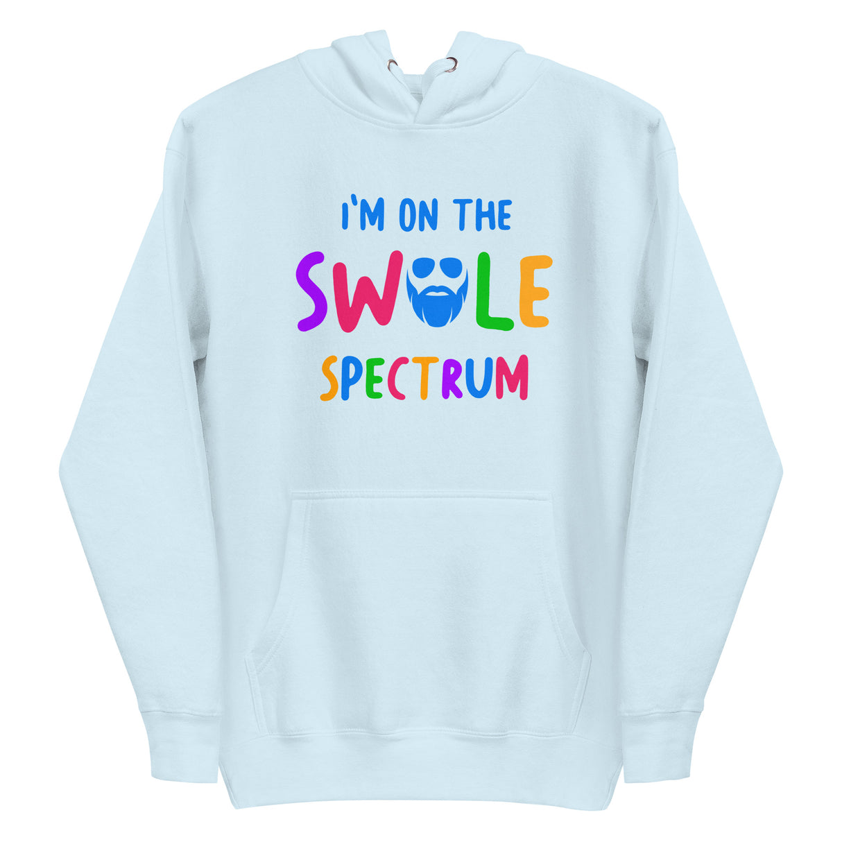 I'm On The Swole Spectrum Premium Hoodie