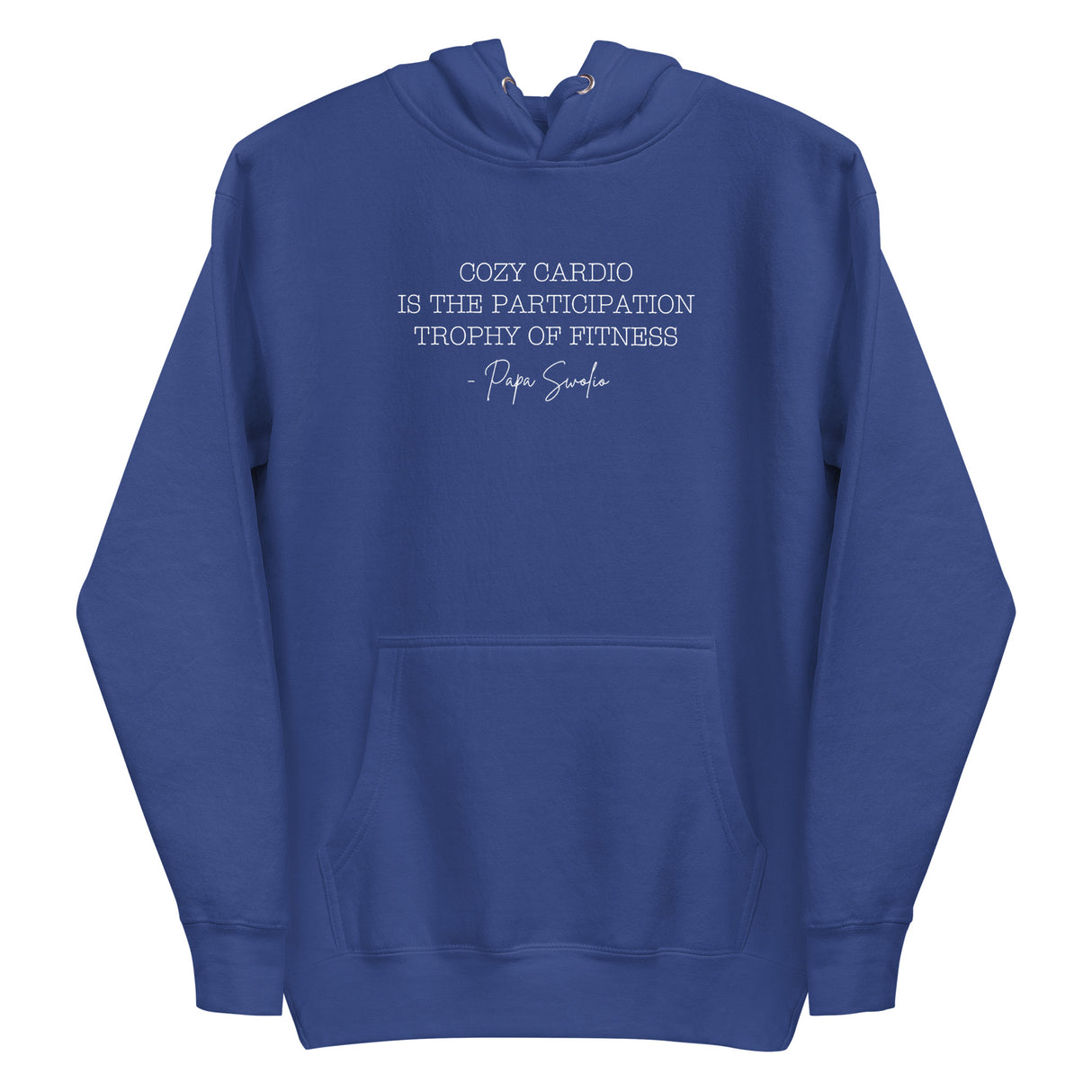Cozy Cardio Is The Participation Trophy Of Fitness Premium Hoodie
