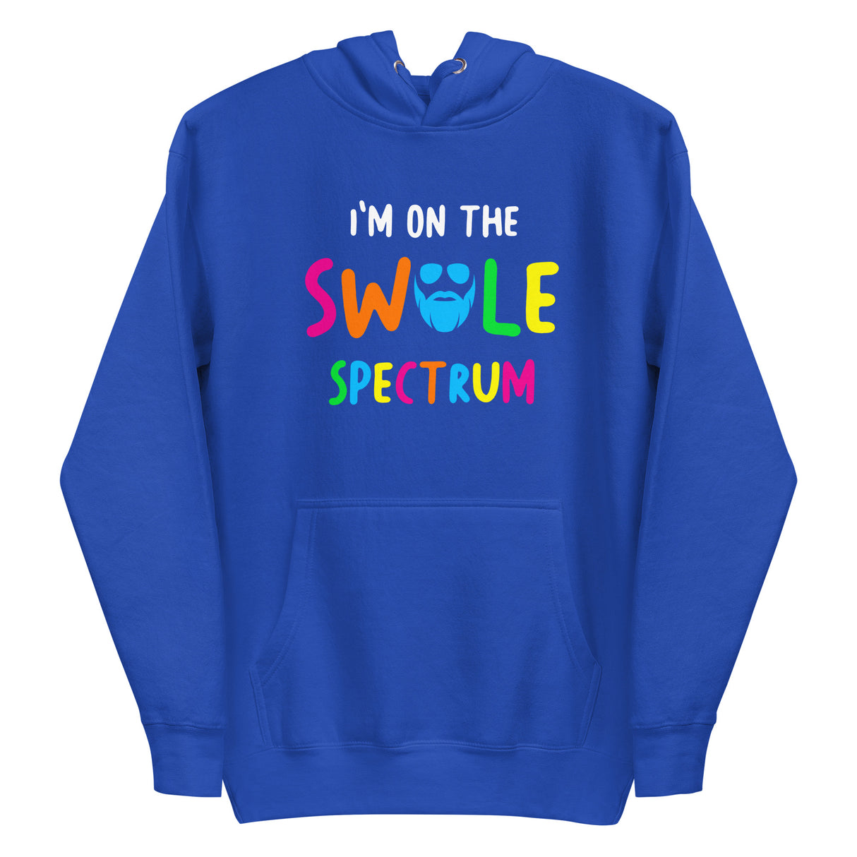 I'm On The Swole Spectrum Premium Hoodie