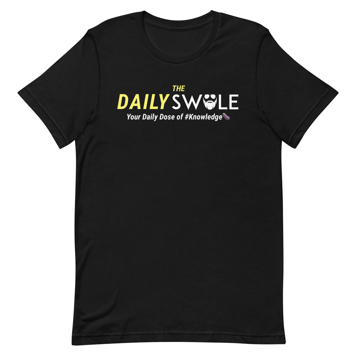 The Daily Swole T-Shirt