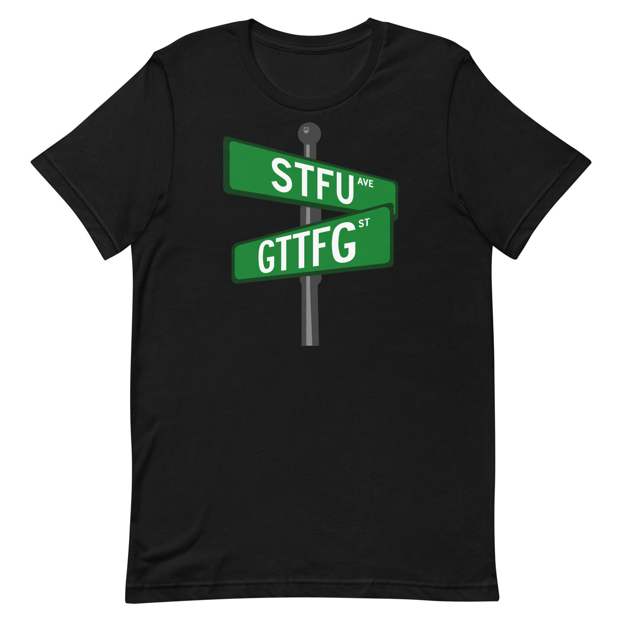 Corner of STFU and GTTFG T-Shirt