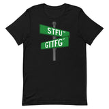 Corner of STFU and GTTFG T-Shirt