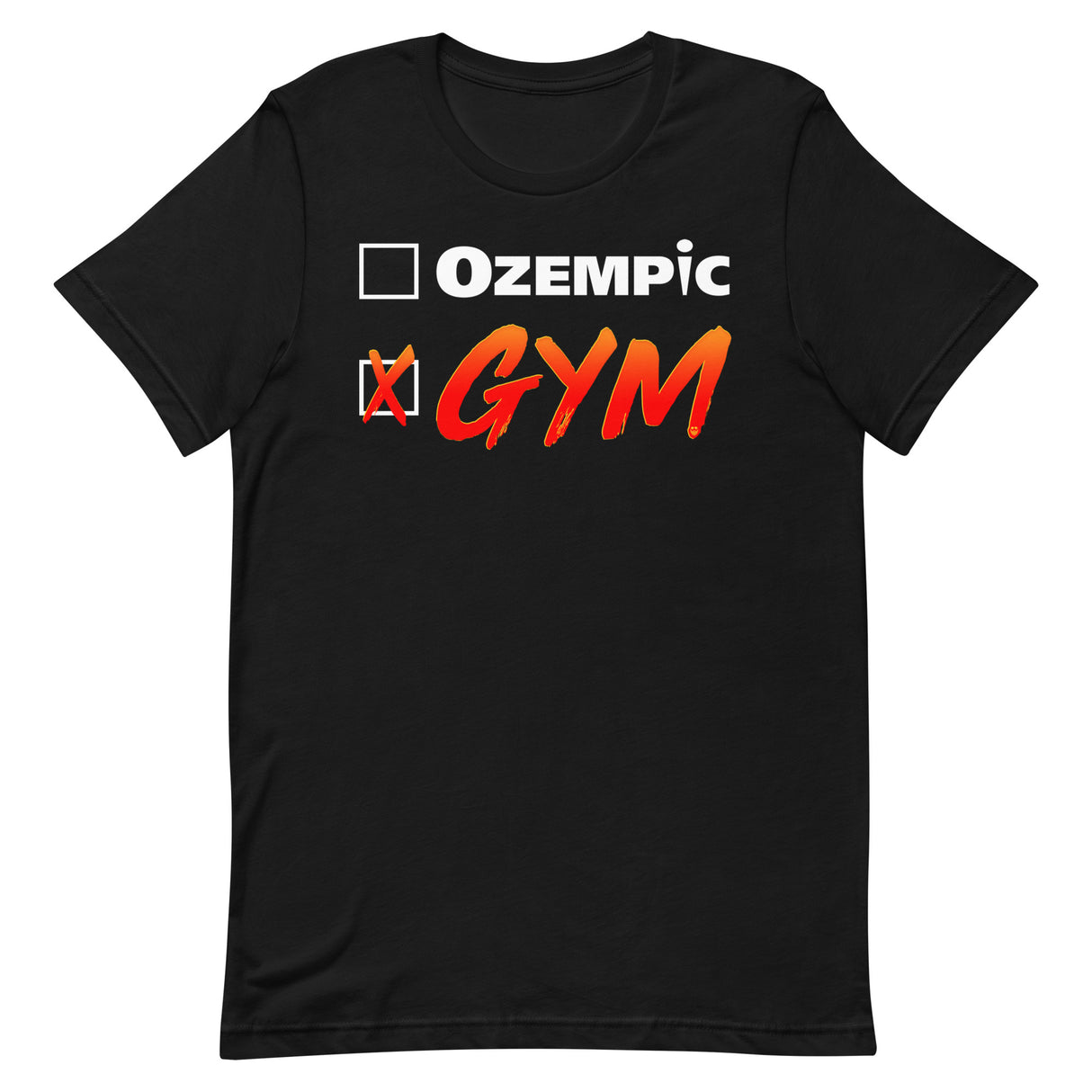 Gym > Ozempic T-Shirt