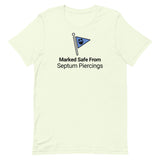 Marked Safe From Septum Piercings T-Shirt