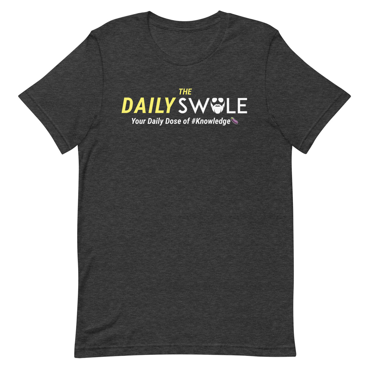 The Daily Swole T-Shirt