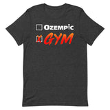 Gym > Ozempic T-Shirt