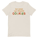 Put Down The F*cking Cookies T-Shirt