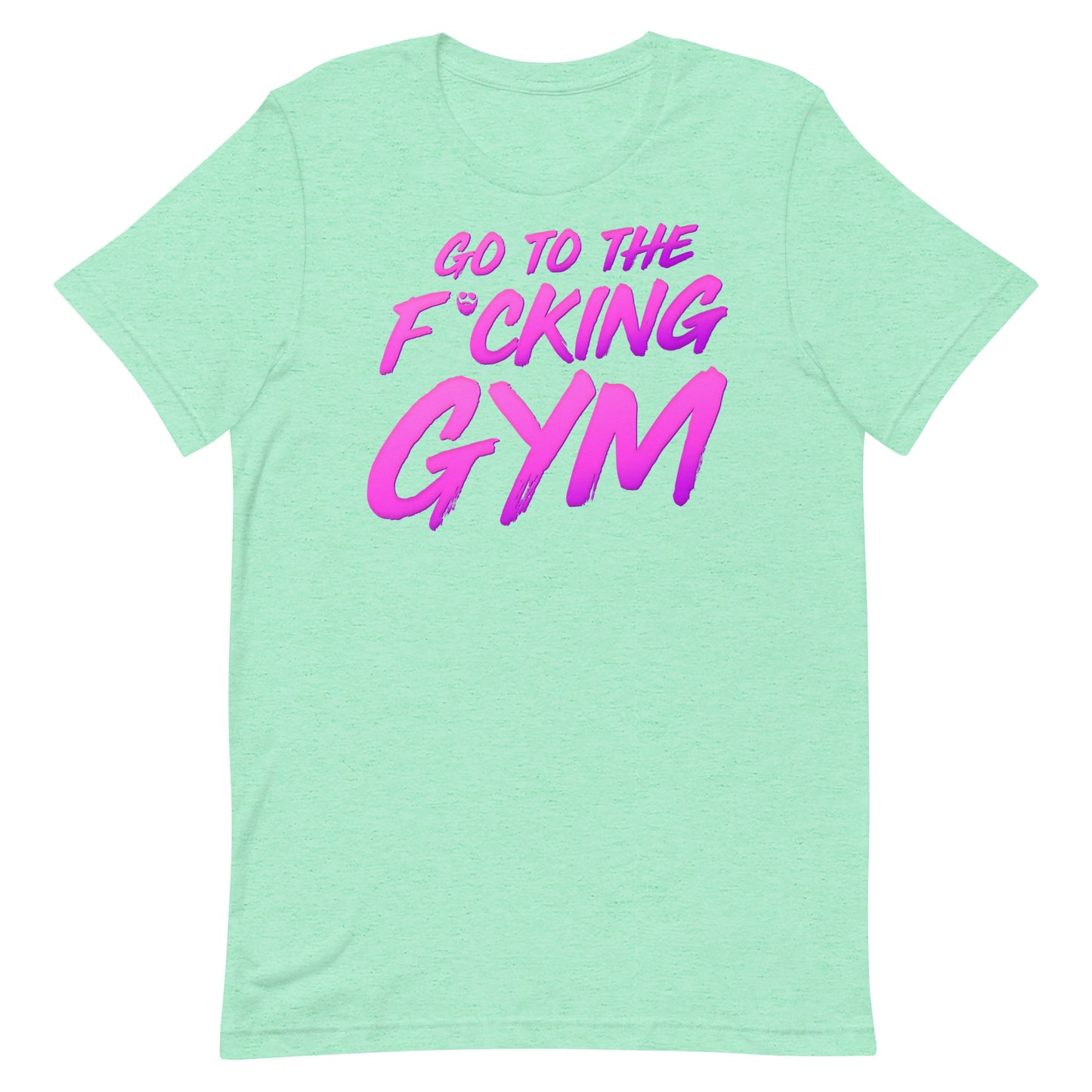 Go To The F*cking Gym Magenta T-Shirt