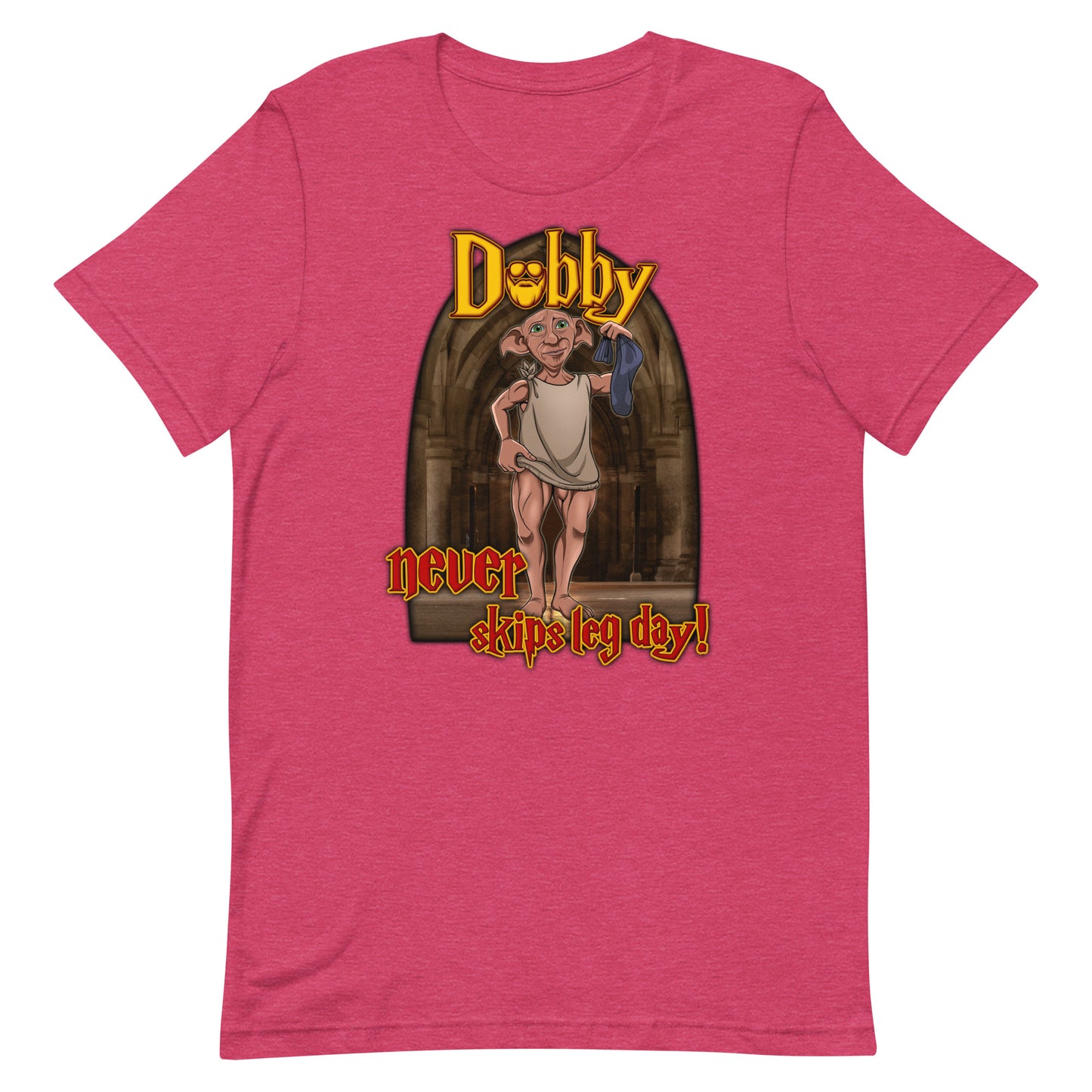 Dobby Never Skips Leg Day T-Shirt
