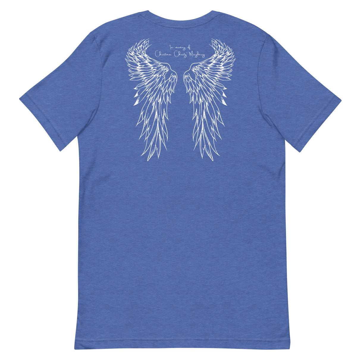 Even Heaven Has Leg Days (in memory of Christina "Christy" Mayberry) T-Shirt