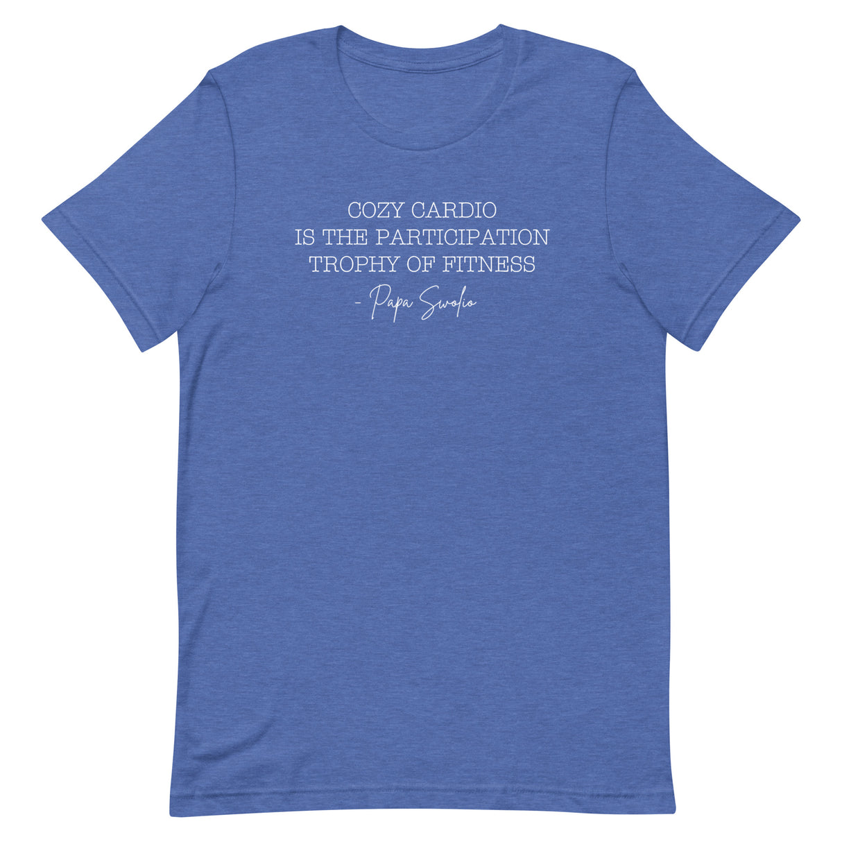 Cozy Cardio Is The Participation Trophy Of Fitness T-Shirt