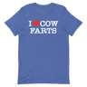 I Love Cow Farts T-Shirt