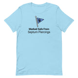 Marked Safe From Septum Piercings T-Shirt