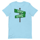 Corner of STFU and GTTFG T-Shirt