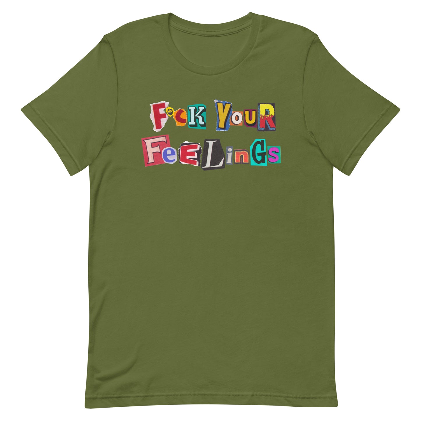 F*ck Your Feelings (Ransom) T-Shirt