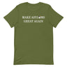 Make Asylums Great Again T-Shirt