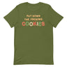 Put Down The F*cking Cookies T-Shirt