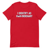 I Identify As Non-Bidenary T-Shirt