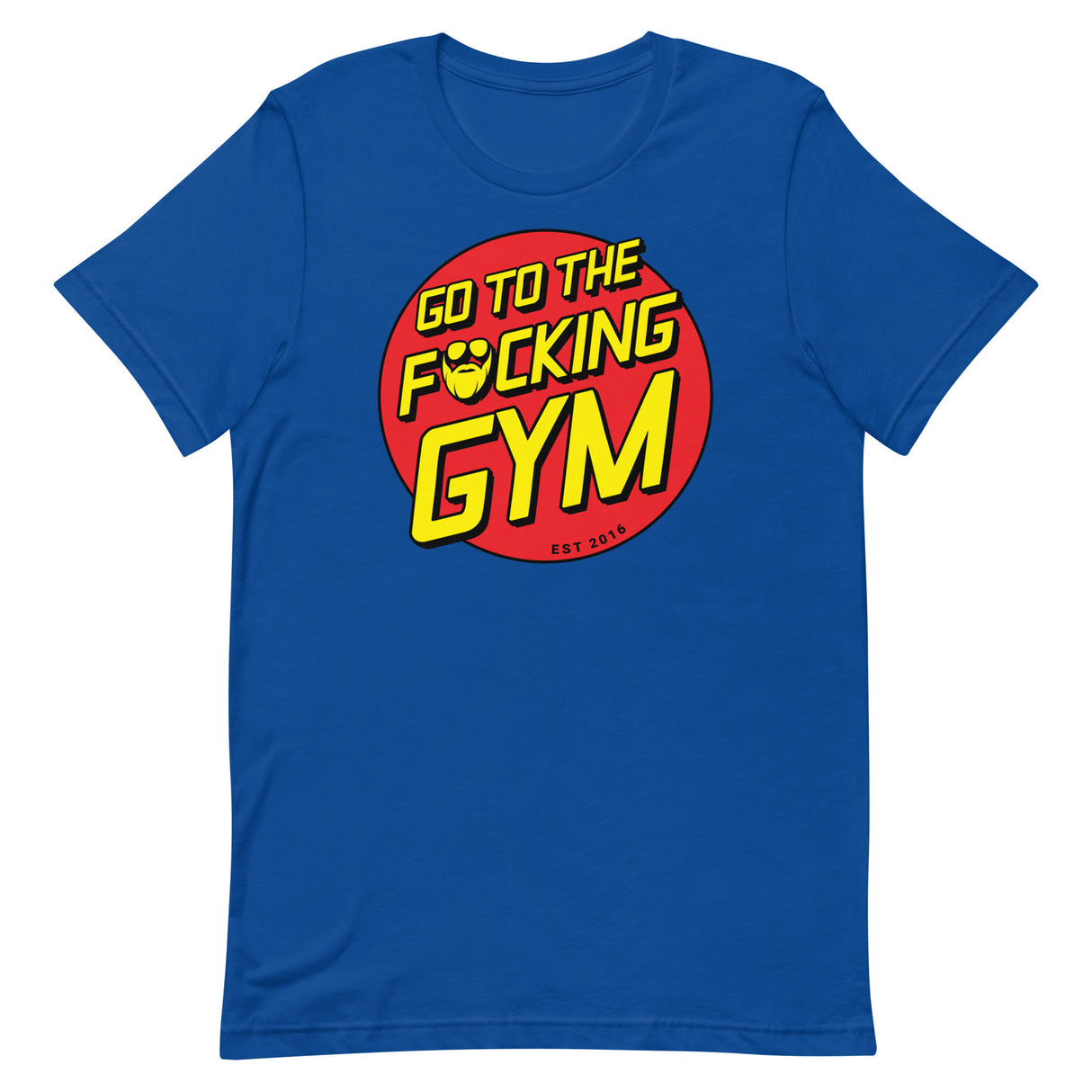 Go To The F*cking Gym (Santa Cruz) T-Shirt