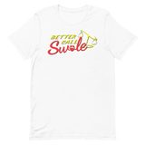 Better Call Swole T-Shirt