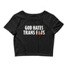 God Hates Trans Fats Fitted Crop Top